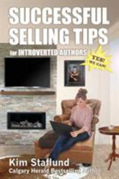 Paperback Successful Selling Tips for Introverted Authors Book