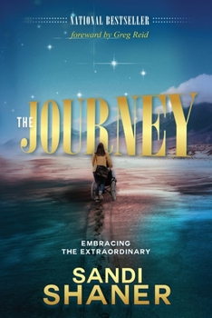 Paperback The Journey: Embracing the Extraordinary Book