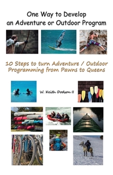 Paperback One Way to Develop an Adventure or Outdoor Program Book