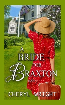 Paperback A Bride for Braxton Book
