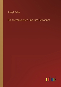 Paperback Die Sternenwelten und ihre Bewohner [German] Book