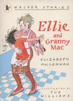 Ellie and Granny Mac. Elizabeth MacLennan