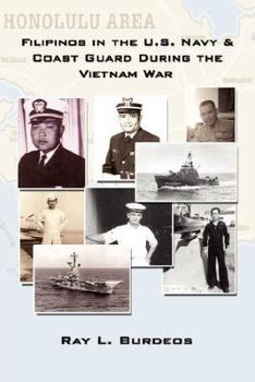 Paperback Filipinos in the U.S. Navy & Coast Guard During the Vietnam War Book