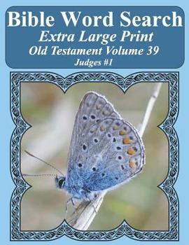 Paperback Bible Word Search Extra Large Print Old Testament Volume 39: Judges #1 Book