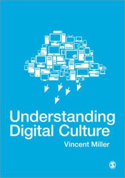 Paperback Understanding Digital Culture Book