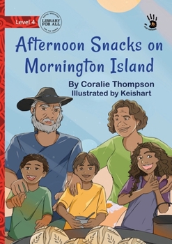 Paperback Afternoon Snacks on Mornington Island - Our Yarning Book