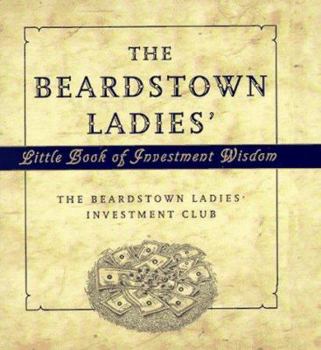 Hardcover The Beardstown Ladies' Little Book of Investment Wisdom Book