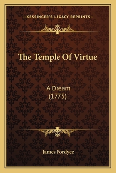 Paperback The Temple Of Virtue: A Dream (1775) Book