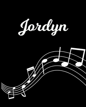 Jordyn: Sheet Music Note Manuscript Notebook Paper | Personalized Custom First Name Initial J | Musician Composer Instrument Composition Book | 12 ... Guide | Create Compose & Write Creative Songs