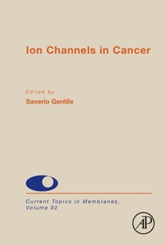 Hardcover Ion Channels in Cancer: Volume 92 Book