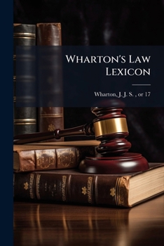 Wharton's Law Lexicon