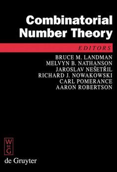 Hardcover Combinatorial Number Theory: Proceedings of the 'Integers Conference 2007', Carrollton, Georgia, Usa, October 24--27, 2007 Book