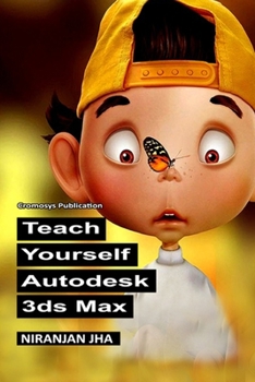 Paperback Teach Yourself Autodesk 3ds Max Book