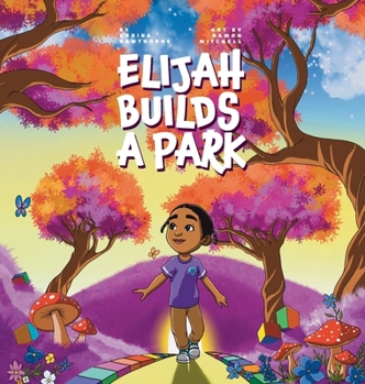 Hardcover Elijah Builds A Park Book