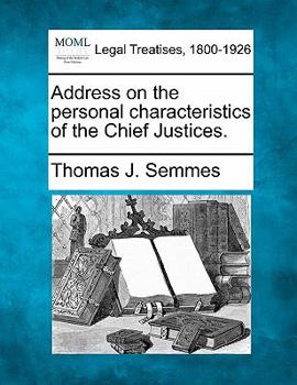 Paperback Address on the Personal Characteristics of the Chief Justices. Book