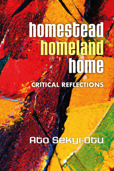 Paperback Homestead, Homeland, Home: Critical Reflections Book
