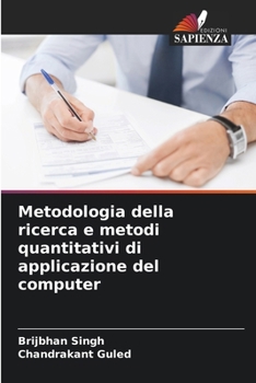 Paperback Metodologia della ricerca e metodi quantitativi di applicazione del computer [Italian] Book