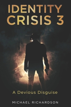 Paperback Identity Crisis 3: A Devious Disguise Book