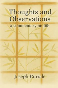 Paperback Thoughts & Observations: A Commentary on Life Book