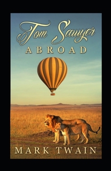 Paperback Tom Sawyer Abroad Annotated Book