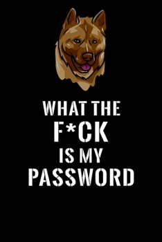 Paperback What The F*CK Is My Password, Akita: Password Book Log & Internet Password Organizer, Alphabetical Password Book, password book Akita and Notebook, bo Book