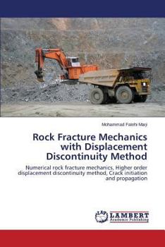 Paperback Rock Fracture Mechanics with Displacement Discontinuity Method Book