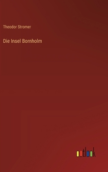 Hardcover Die Insel Bornholm [German] Book