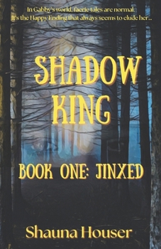Paperback Shadow King: Book One: Jinxed Book