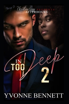 In Too Deep 2: Deadly Love