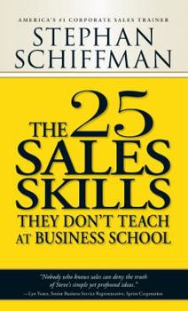Paperback 25 Sales Skills They Don't Teach at Business School Book