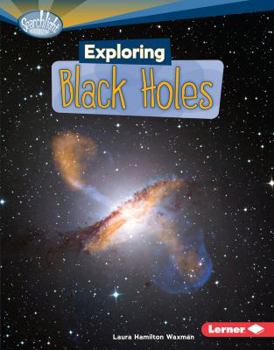 Library Binding Exploring Black Holes Book