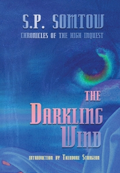 Hardcover The Darkling Wind: Chronicles of the High Inquest Book