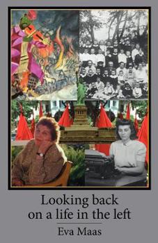 Paperback Looking back on a life in the left: A personal and political history Book