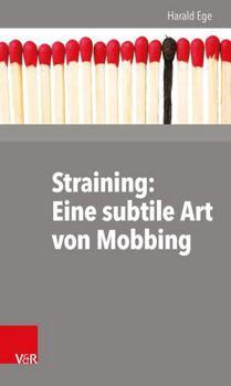 Paperback Straining: Eine Subtile Art Von Mobbing [German] Book
