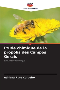 Étude chimique de la propolis des Campos Gerais (French Edition)