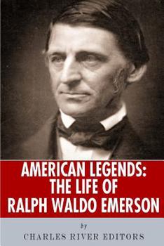 American Legends: The Life of Ralph Waldo Emerson