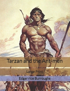 Paperback Tarzan and the Ant-men: Large Print Book
