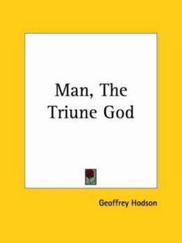 Paperback Man, the Triune God, 1932 Book