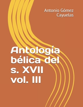 Paperback Antolog?a b?lica del s. XVII vol. III 1641-50 [Spanish] Book