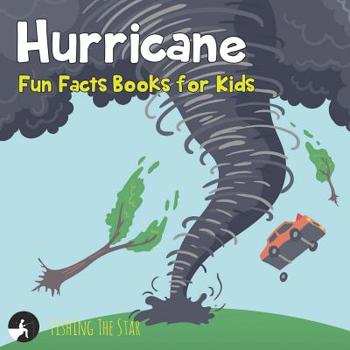 Paperback Hurricane Fun Facts Books for Kids Book