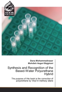 Paperback Synthesis and Recognition of the Based-Water Polyurethane Hybrid Book