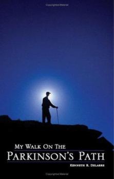 Paperback My Walk on the Parkinson's Path Book