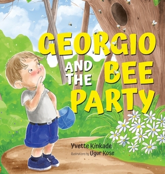 Hardcover Georgio and the Bee Party Book