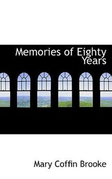 Paperback Memories of Eighty Years Book
