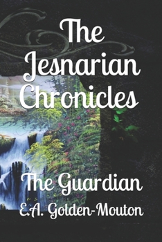 Paperback The Jesnarian Chronicles: The Guardian Book