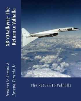 Paperback XB-70 Valkyrie: The Return to Valhalla Book