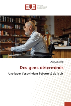 Paperback Des gens déterminés [French] Book