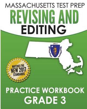 Paperback MASSACHUSETTS TEST PREP Revising and Editing Practice Workbook Grade 3: Develops Writing, Language, and Vocabulary Skills Book
