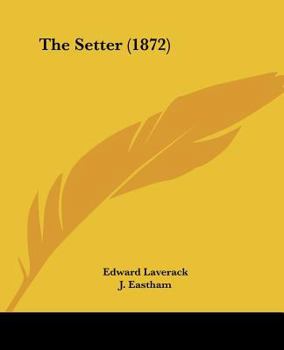 Paperback The Setter (1872) Book