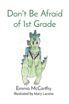 Paperback Don't Be Afraid of 1st Grade Book